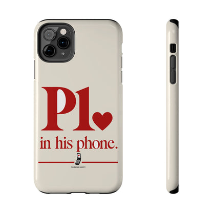 P1 In His Phone — iPhone Tough Case
