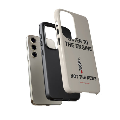 Listen To The Engine — Samsung Galaxy Tough Case