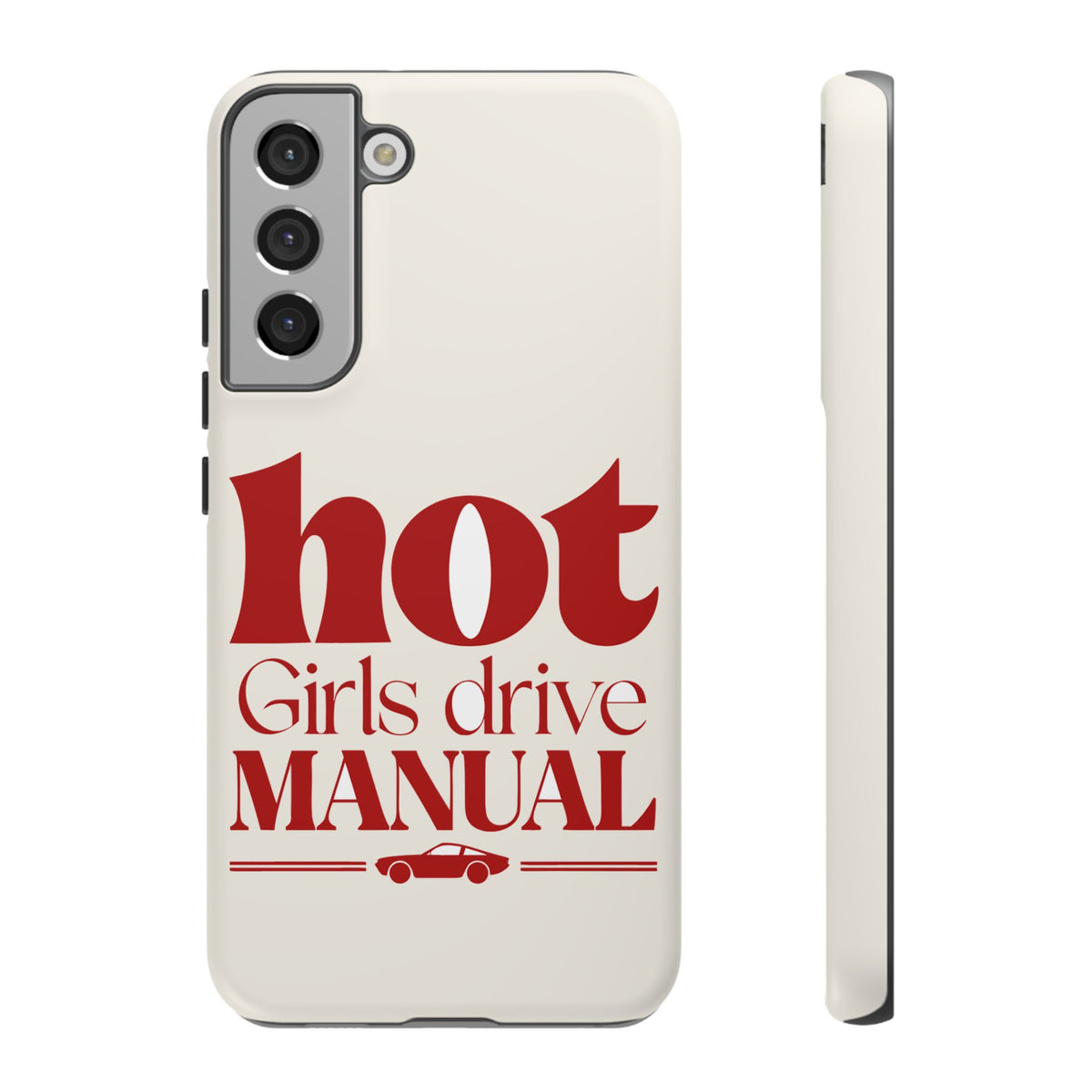Hot Girls Drive Manual — Samsung Galaxy Tough Case