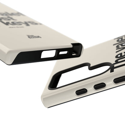 The Valet Lost My Keys — Samsung Galaxy Tough Case