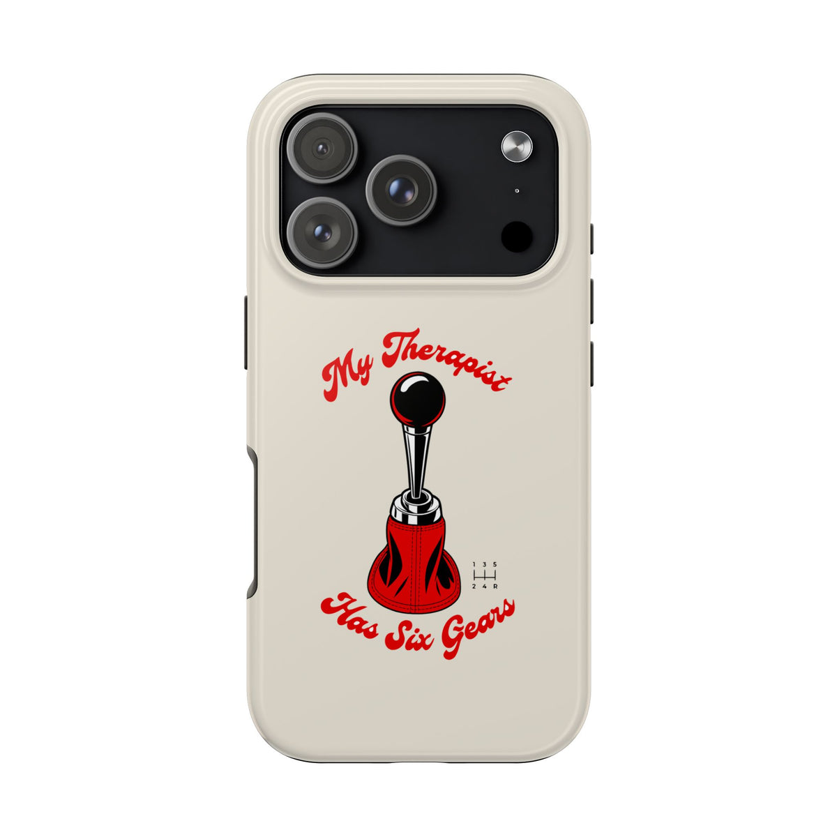 My Therapist Has Six Gears — iPhone Tough Case