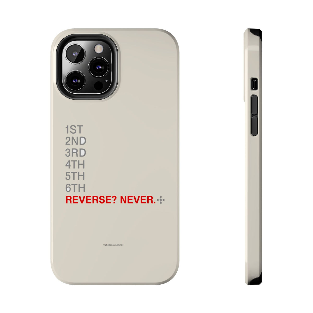 Reverse? Never. — iPhone Tough Case