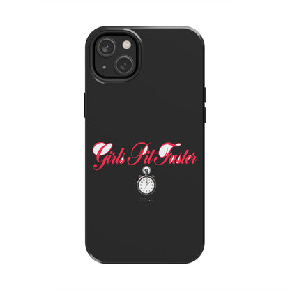 Girls Pit Faster — iPhone Tough Case