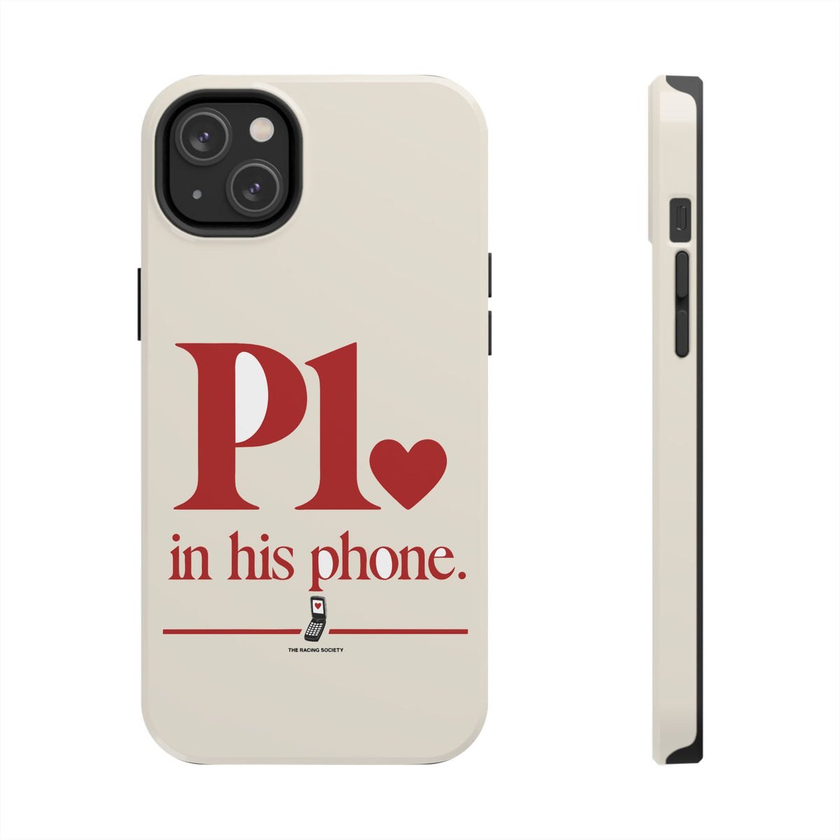 P1 In His Phone — iPhone Tough Case