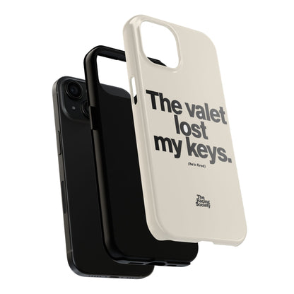 The Valet Lost My Keys — iPhone Tough Case