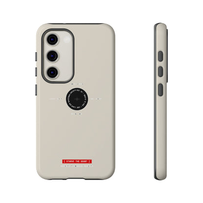 Starve The Doubt — Samsung Galaxy Tough Case