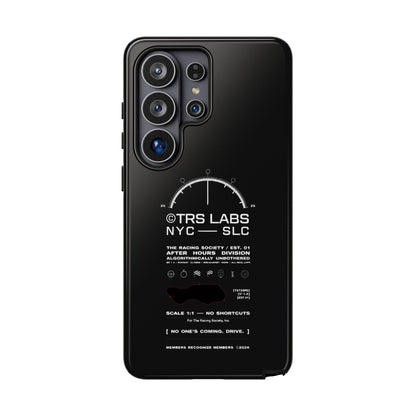 No One's Coming. Drive. — Samsung Galaxy Tough Case