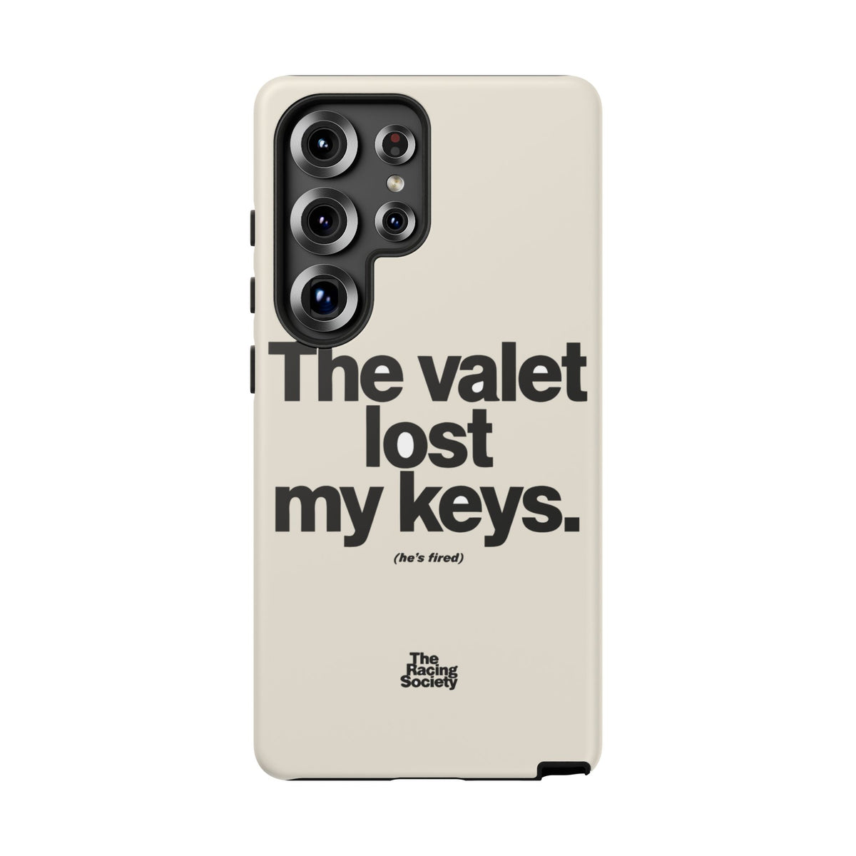 The Valet Lost My Keys — Samsung Galaxy Tough Case