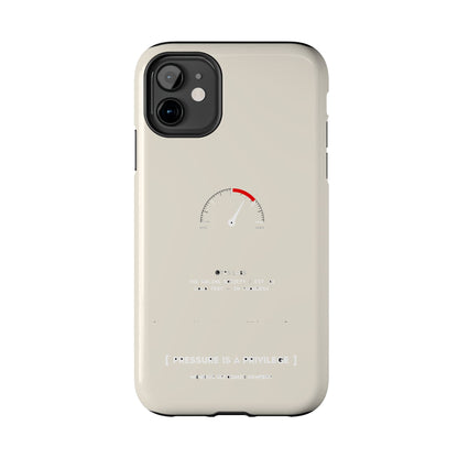 Pressure Is A Privilege — iPhone Tough Case