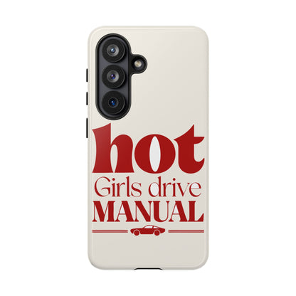 Hot Girls Drive Manual — Samsung Galaxy Tough Case