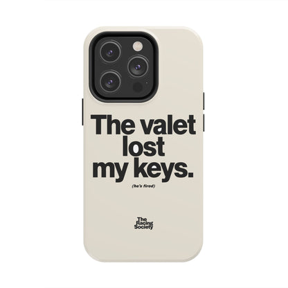 The Valet Lost My Keys — iPhone Tough Case