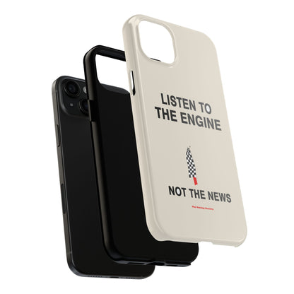 Listen To The Engine — iPhone Tough Case
