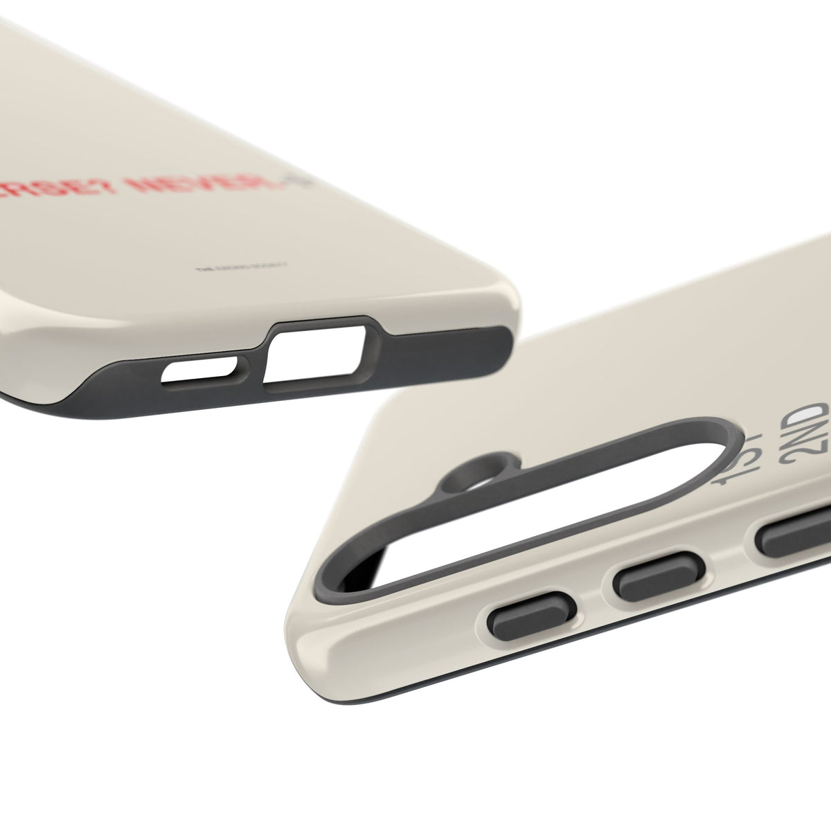 Reverse? Never. — Samsung Galaxy Tough Case
