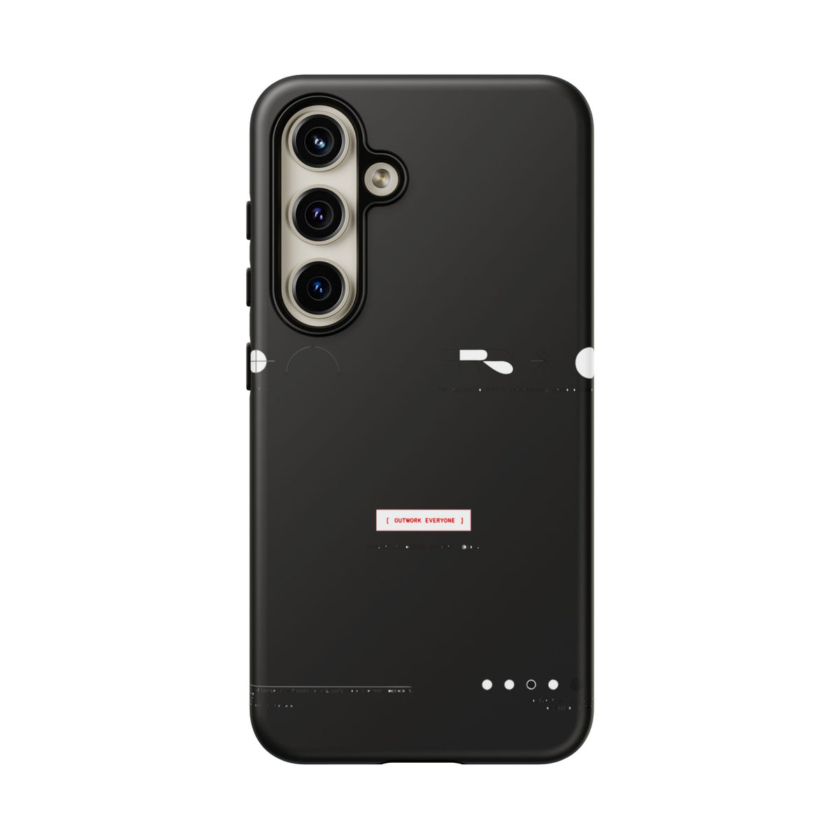 Outwork Everyone — Samsung Galaxy Tough Case