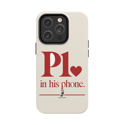 P1 In His Phone — iPhone Tough Case