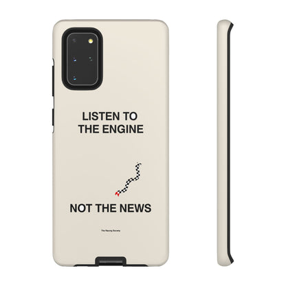 Listen To The Engine, Not The News — Samsung Galaxy Tough Case