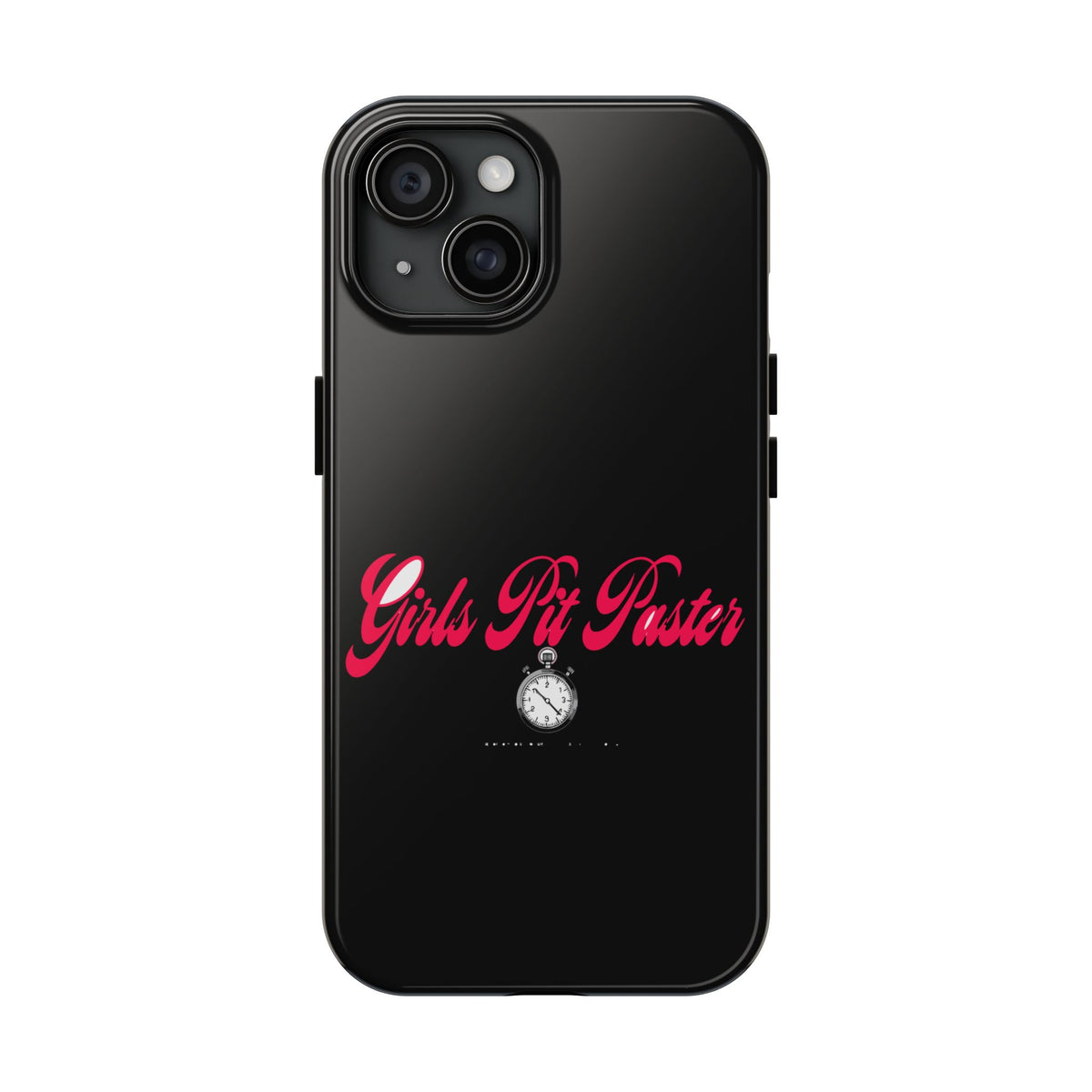 Girls Pit Faster Stopwatch — iPhone Tough Case
