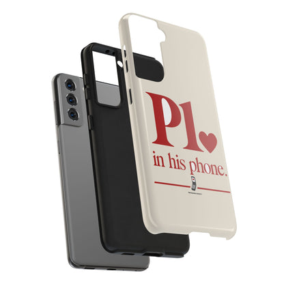 P1 In His Phone — iPhone Tough Case