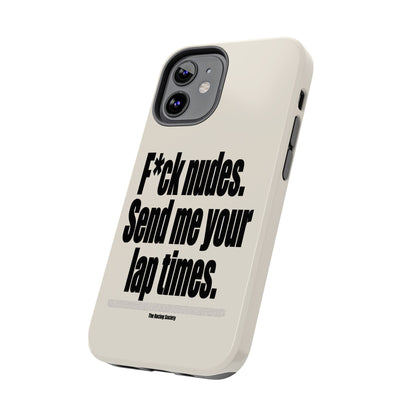 Send Me Your Lap Times — iPhone Tough Case