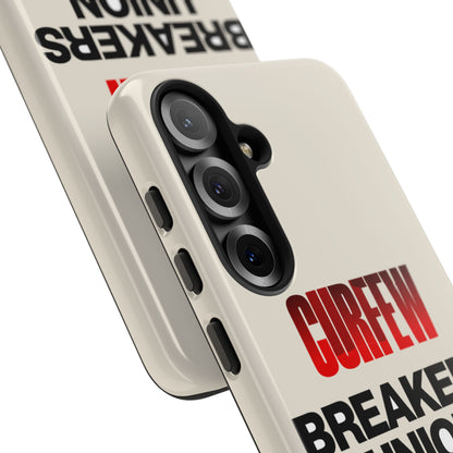 Curfew Breakers Union — Samsung Galaxy Tough Case