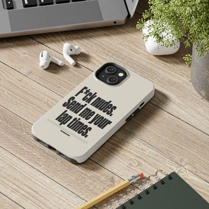 Send Me Your Lap Times — iPhone Tough Case