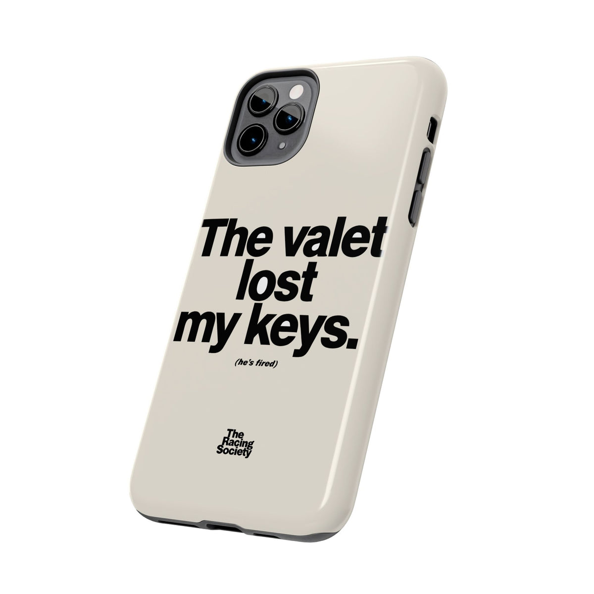 The Valet Lost My Keys — iPhone Tough Case