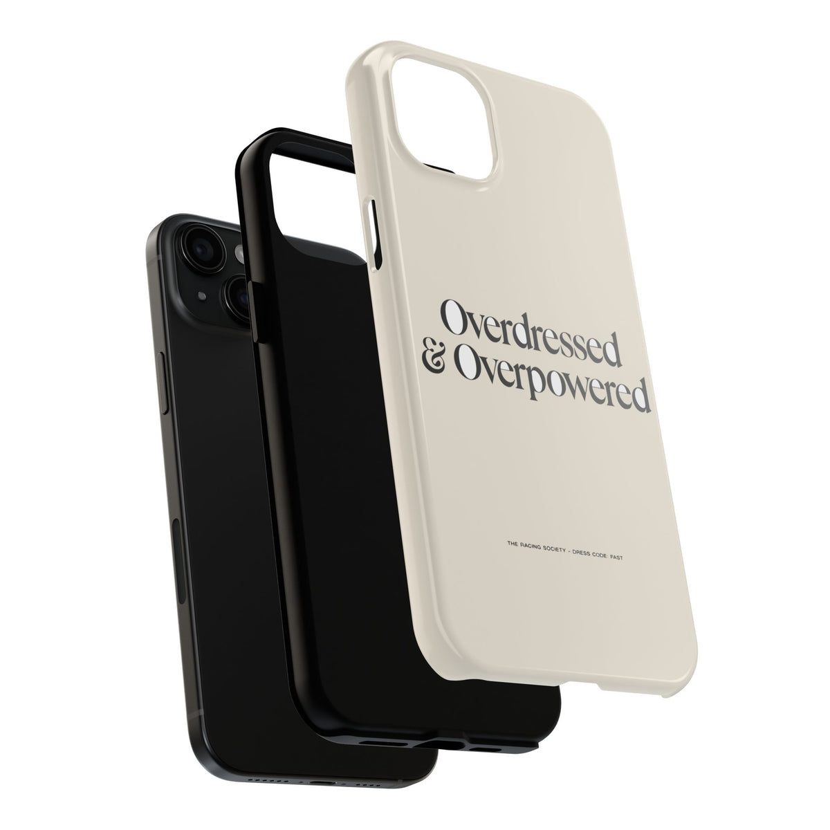 Overdressed & Overpowered — iPhone Tough Case
