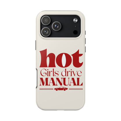 Hot Girls Drive Manual — iPhone Tough Case
