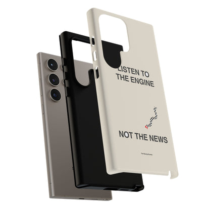 Listen To The Engine, Not The News — Samsung Galaxy Tough Case