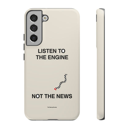 Listen To The Engine, Not The News — Samsung Galaxy Tough Case