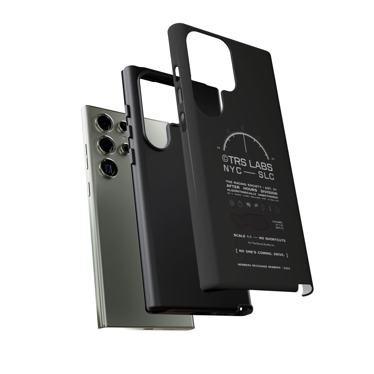 No One's Coming. Drive. — Samsung Galaxy Tough Case