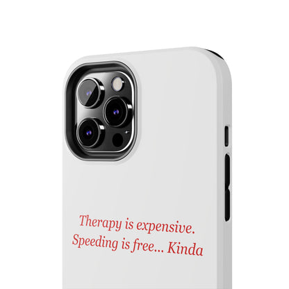 Therapy Is Expensive — iPhone Tough Case
