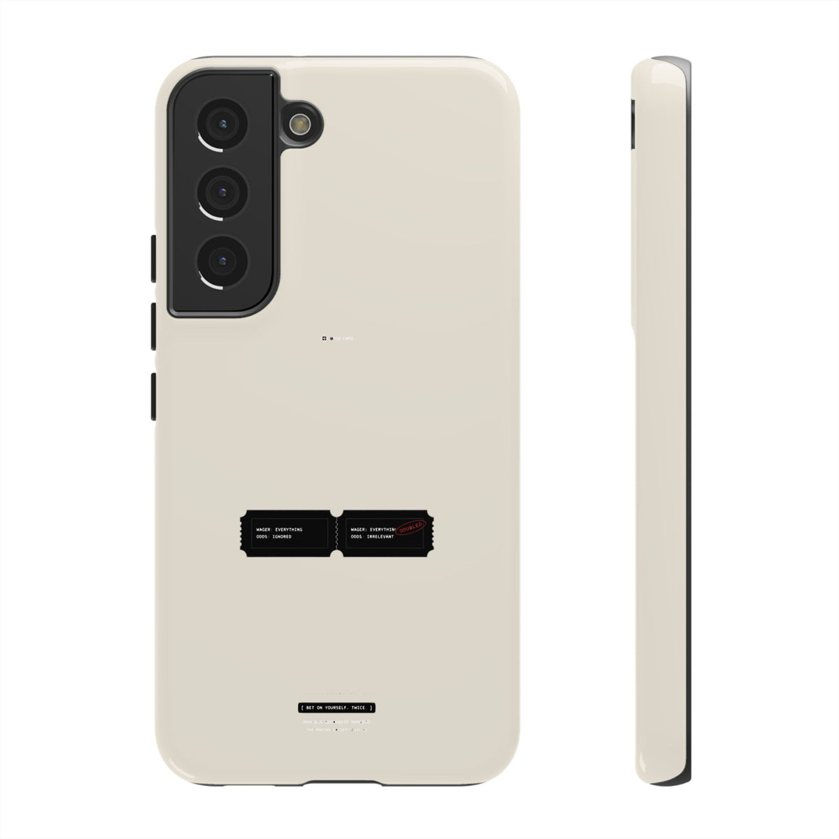 Bet On Yourself. Twice. — Samsung Galaxy Tough Case