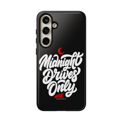 Midnight Drives Only — Samsung Galaxy Tough Case