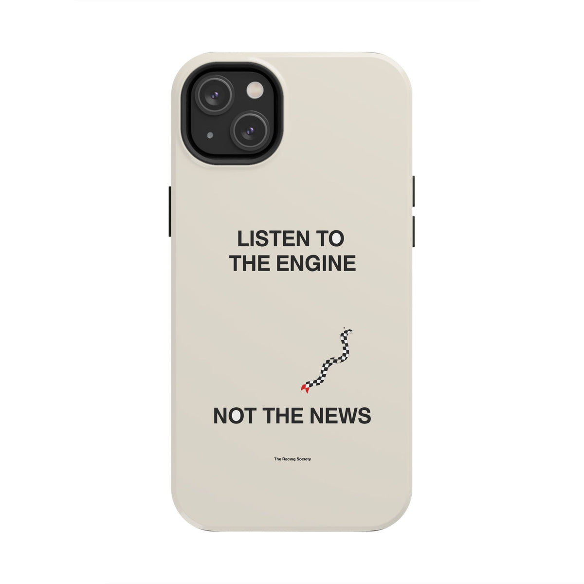 Listen To The Engine, Not The News — iPhone Tough Case
