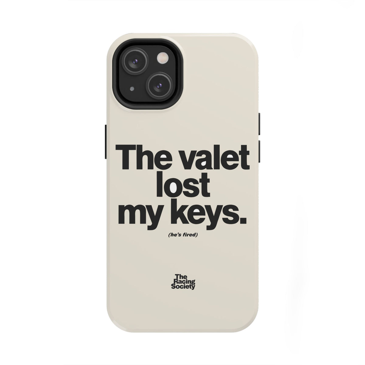 The Valet Lost My Keys — iPhone Tough Case