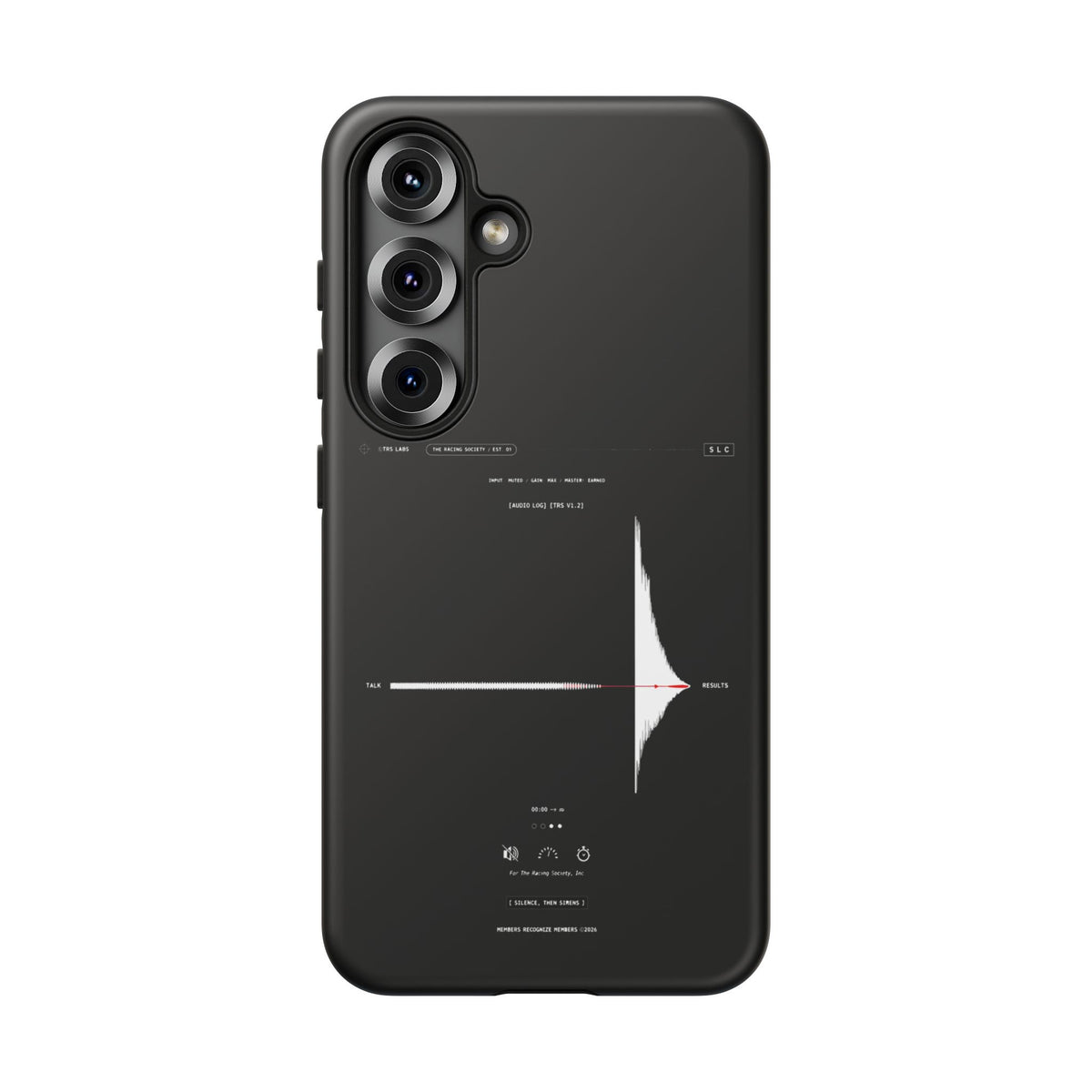 Silence, Then Sirens — Samsung Galaxy Tough Case
