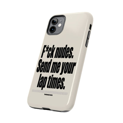 Send Me Your Lap Times — iPhone Tough Case