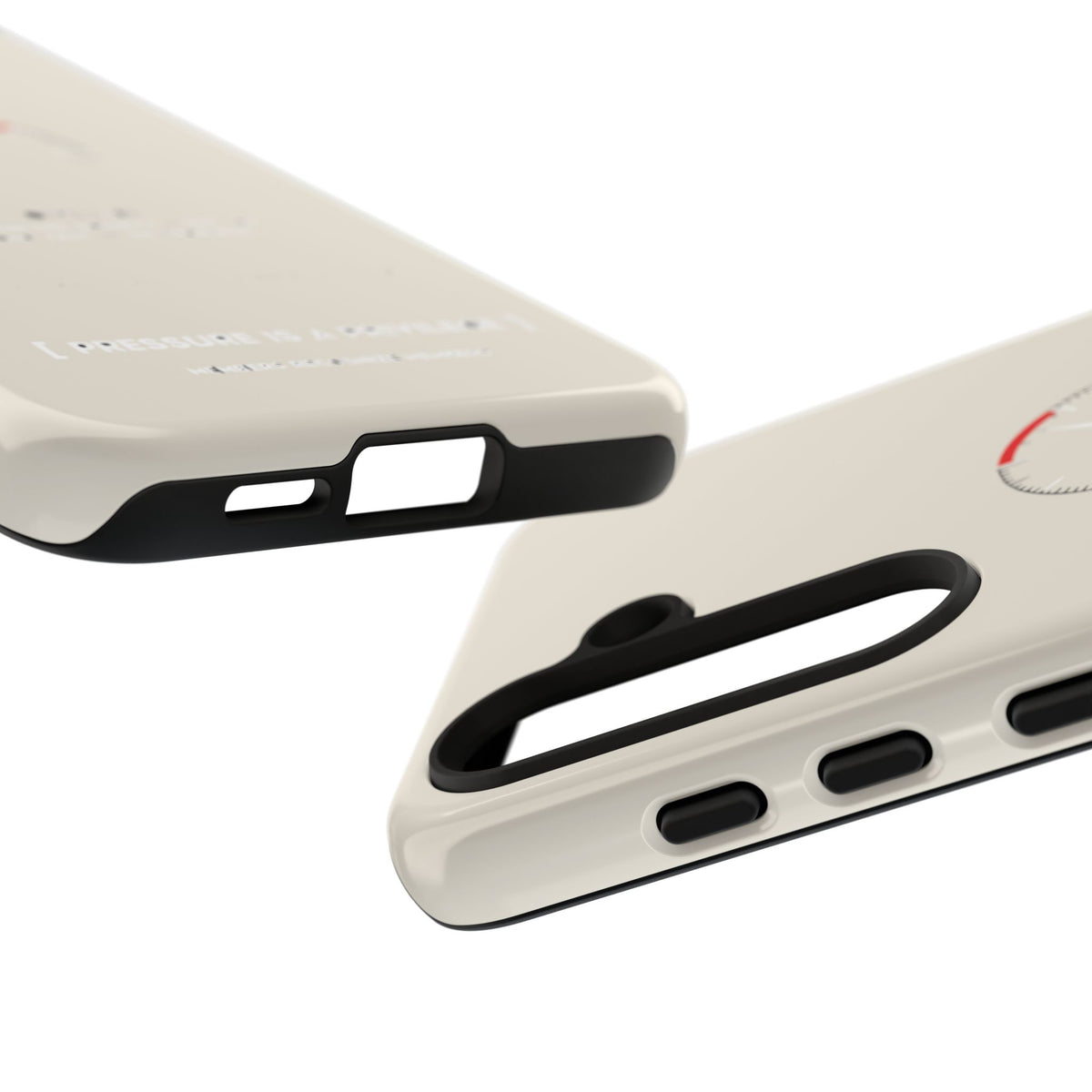 Pressure Is A Privilege — Samsung Galaxy Tough Case