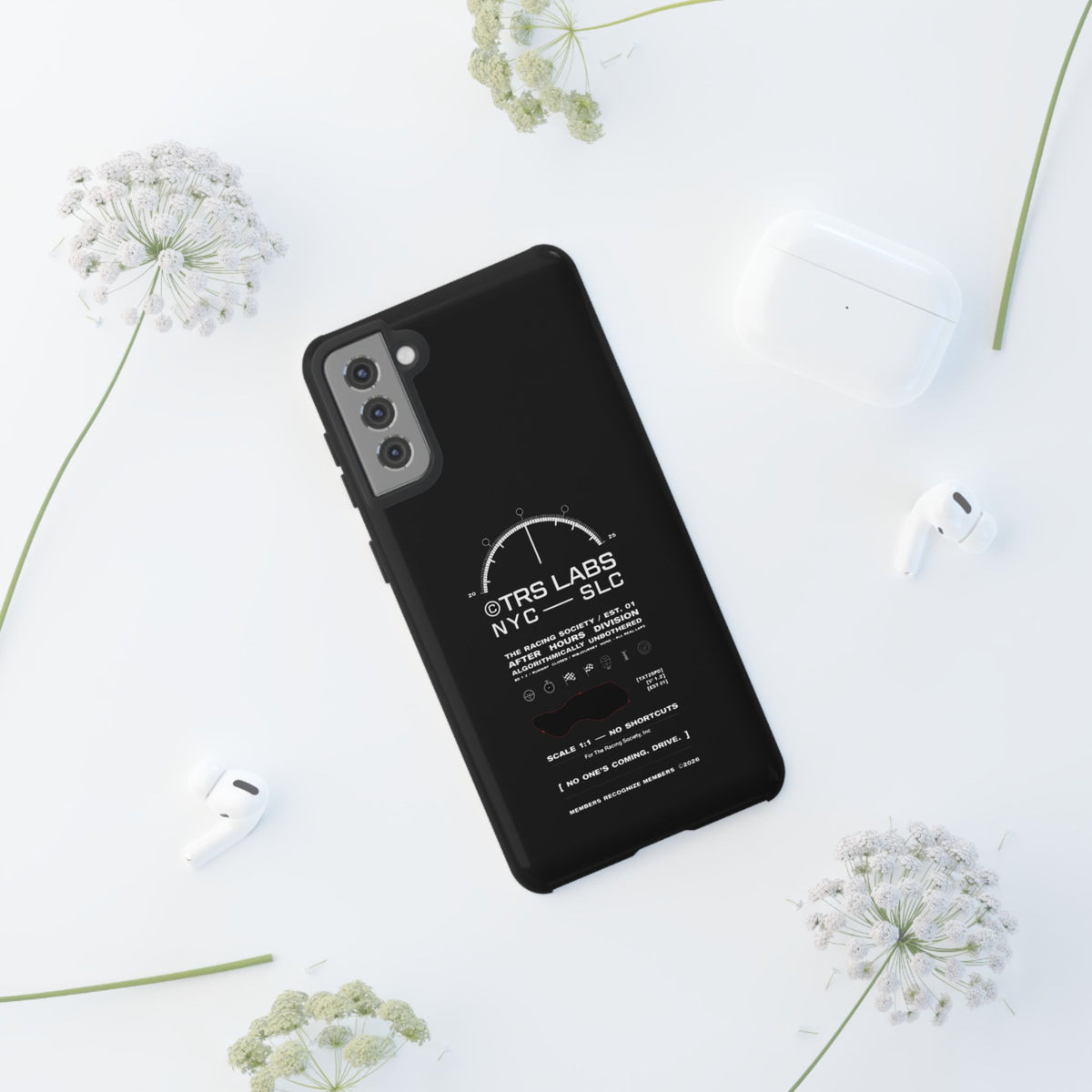 No One's Coming. Drive. — Samsung Galaxy Tough Case
