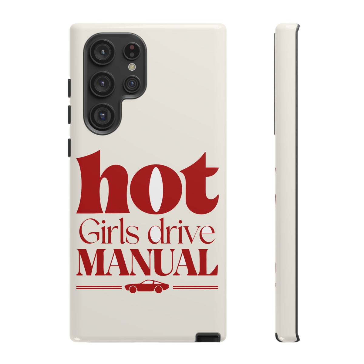 Hot Girls Drive Manual — Samsung Galaxy Tough Case