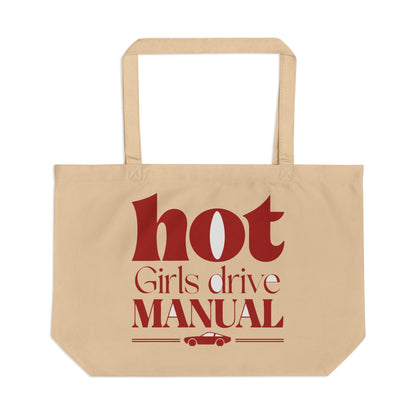 Hot Girls Drive Manual — Large Eco Tote