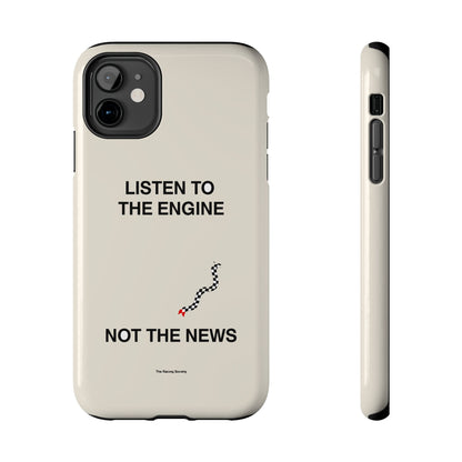 Listen To The Engine, Not The News — iPhone Tough Case