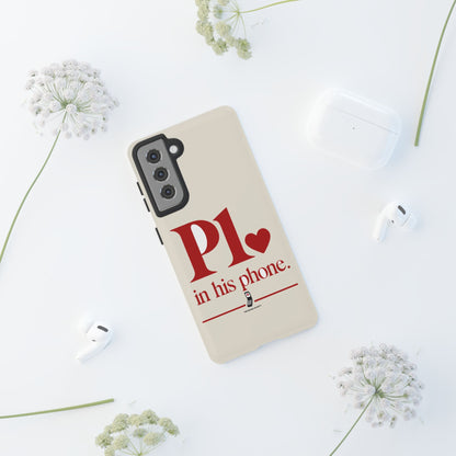 P1 In His Phone — Samsung Galaxy Tough Case