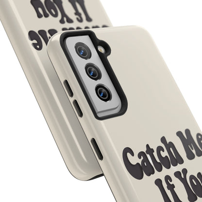 Catch Me If You Can — iPhone Tough Case