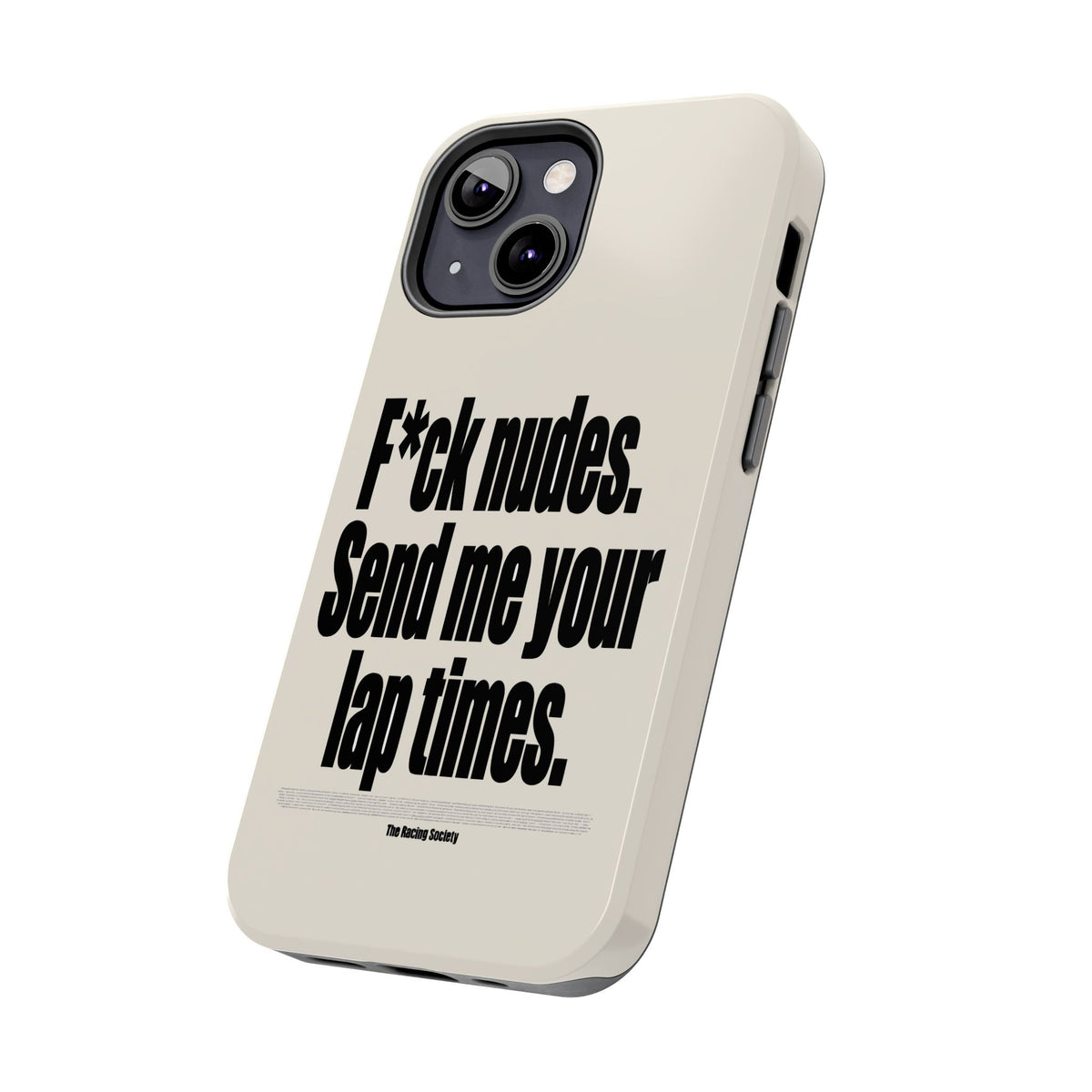 Send Me Your Lap Times — iPhone Tough Case