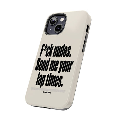 Send Me Your Lap Times — iPhone Tough Case
