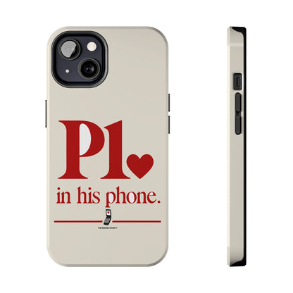 P1 In His Phone — iPhone Tough Case