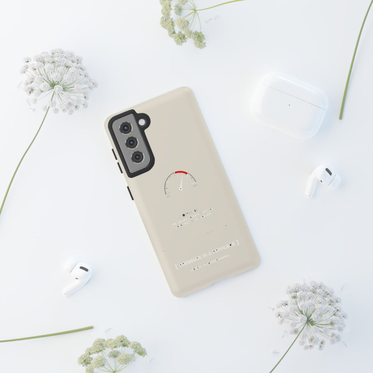 Pressure Is A Privilege — Samsung Galaxy Tough Case
