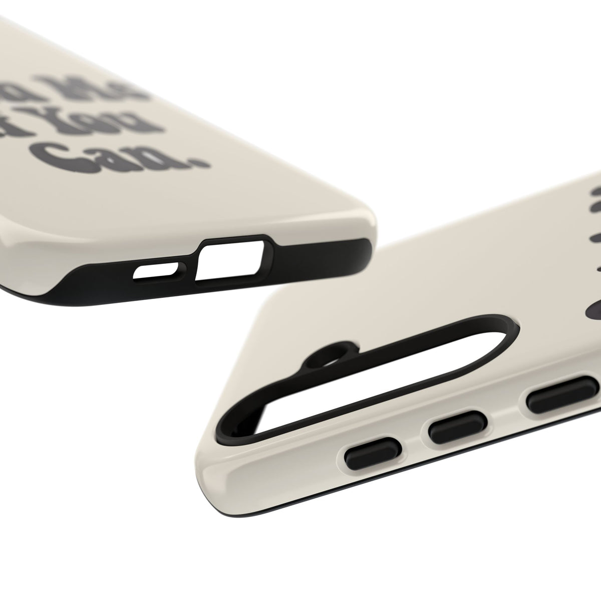 Catch Me If You Can — Samsung Galaxy Tough Case
